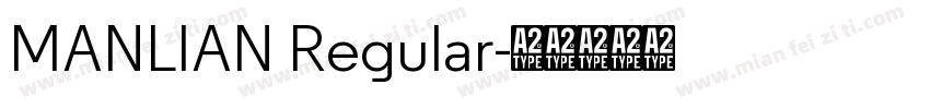 MANLIAN Regular字体转换